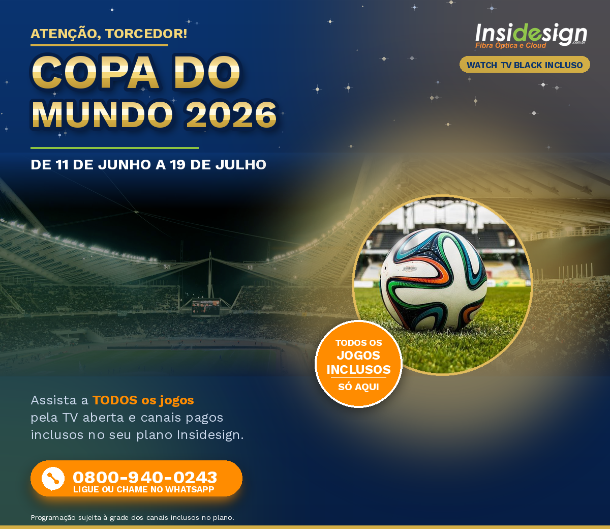 Copa do Mundo 2026 — assista todos os jogos pela TV aberta e canais pagos inclusos no seu plano Insidesign
